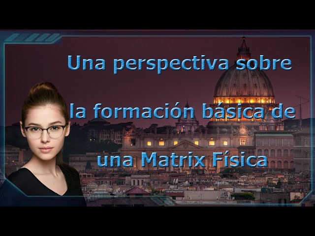 A Perspective On The Basic Formation Of A Physical Matrix. English 2