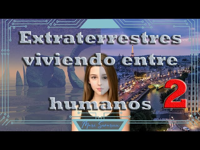 Extra Terrestrials Living Among You Video 2 English 2