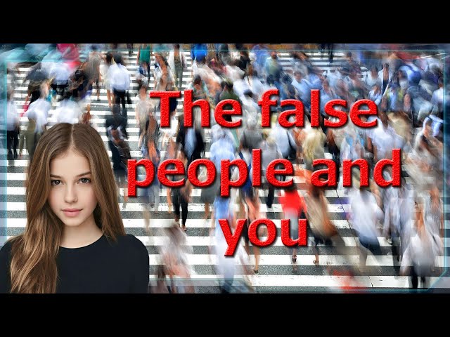 The False People And You. English 1