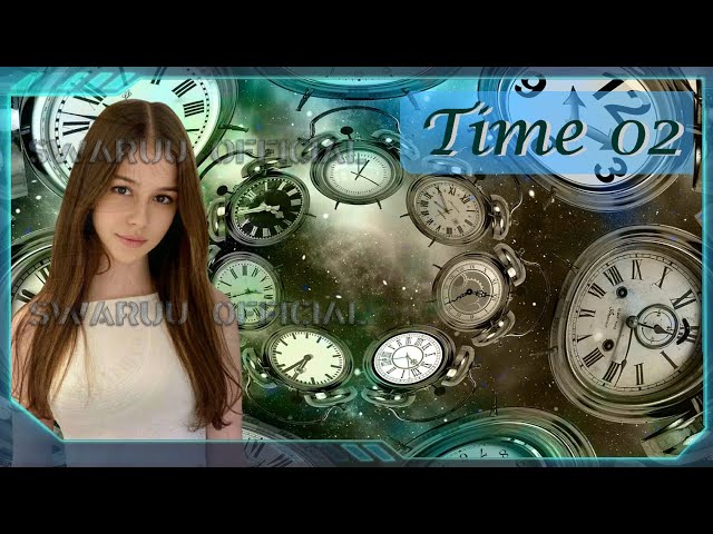 Time And How It Works Part 2 Timelines English 1