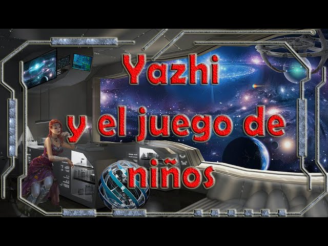 Yazhi Y El Juego De Ninos 1