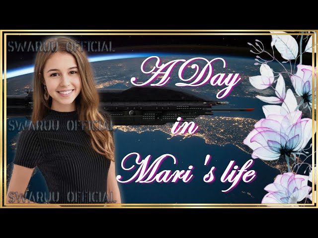 A Day In Maris Life. English 1