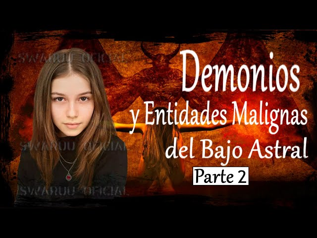 Demons And Evil Entities Of The Lower Astral 2