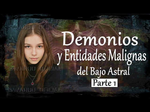 Demons And Evil Entities Of The Lower Astral And The World Of The Living 2