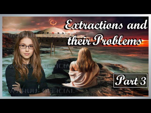 Extractions And Their Problems Part 3 English 1