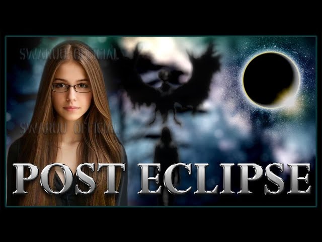 Post Eclipse Entities 1