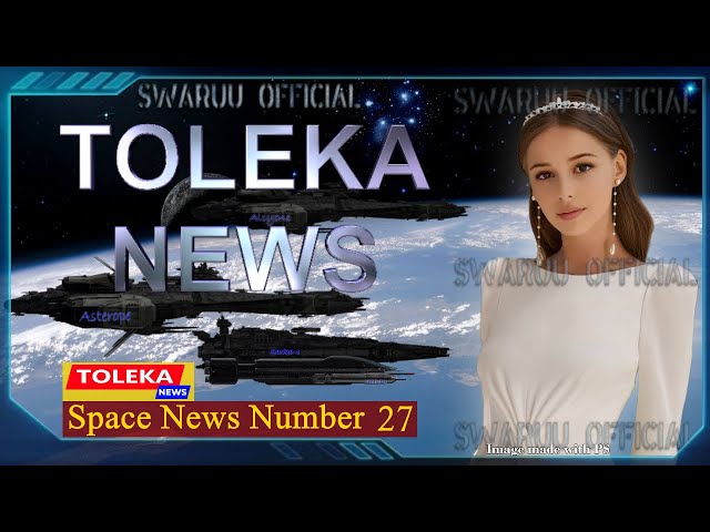 Space News 27 June 10 2024 Kings And Queens In Space Alenym Mari Swa Ships 1