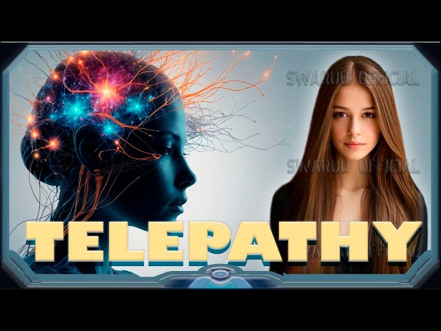 clarifying some things around telepathy, and why it is not widely used on earth 1