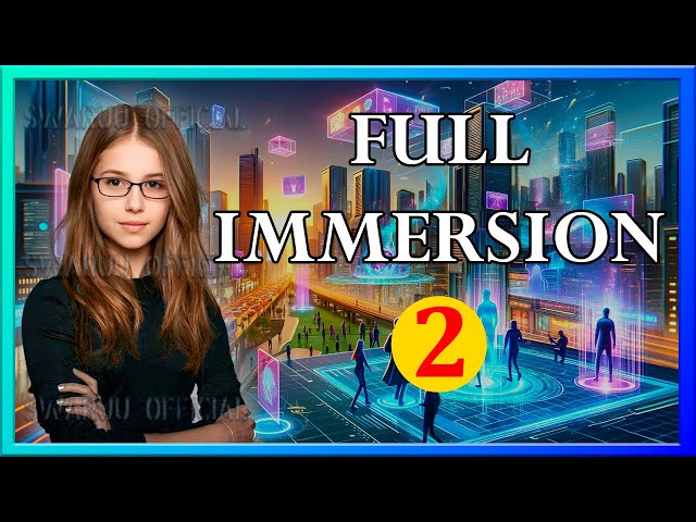 Full Immersion Communication Technology Part 2 1