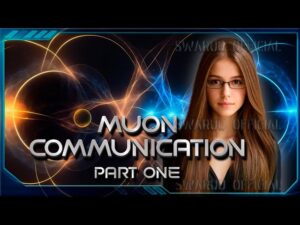 HOME- INICIO muon communication technology, manifestation, time and the universe. part one 1