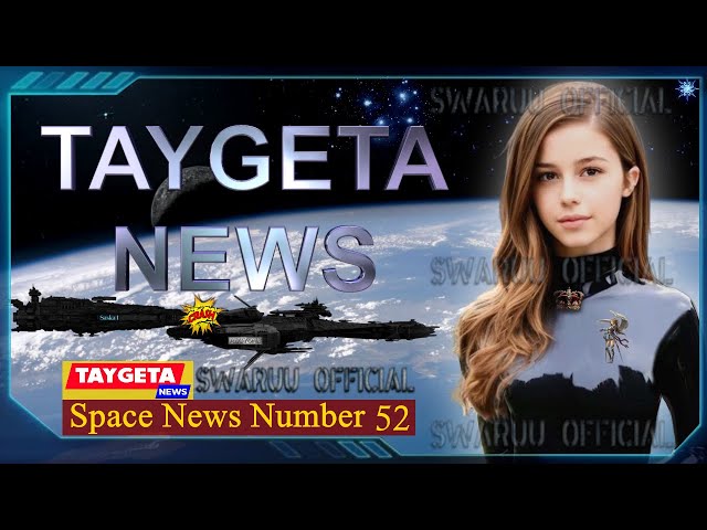 Space News 52. Two Major Taygetan Starships Crash. English 1