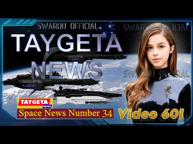 Taygeta Space News 34 August 5 2024 Swaruuneans No More Bad G.F. New Meetings 1