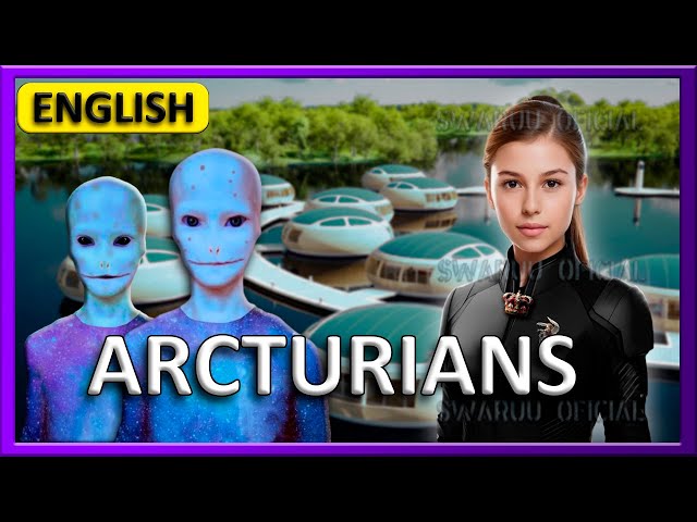 the arcturian star race. ( english ) 1