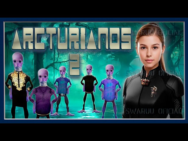 the arcturian star race. part 2. ( english ) 2